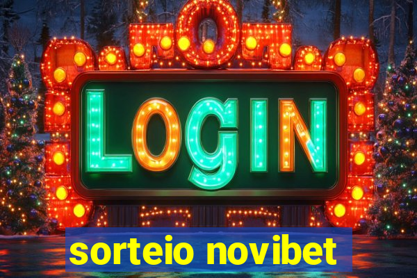 sorteio novibet